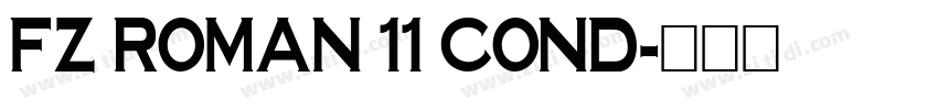 FZ ROMAN 11 COND字体转换